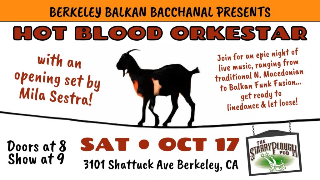 Traditional Macedonian music concert poster featuring Hot Blood Orkestar and Mila Sestra in Berkeley, California, on October 17, 2026.